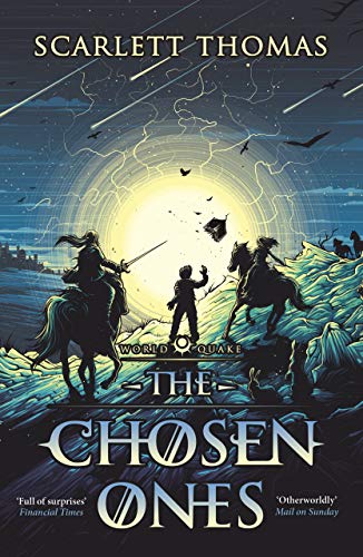 Scarlett Thomas - The Chosen Ones: Worldquake Sequence Book 2 - Preis vom 11.10.2026 03:10:56 h
