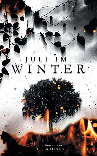 A.L. Kahnau - Juli im Winter - Preis vom 02.10.2026 23:42:20 h