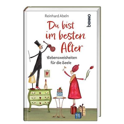 Du bist im besten Alter, Taschenbuch von Reinhard Abeln, St. Benno, 978-3-7462-6930-6