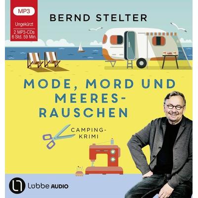 Mode, Mord und Meeresrauschen - Bernd Stelter, CD, 9783785785393