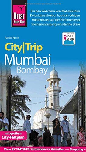 Rainer Krack - Reise Know-How CityTrip Mumbai / Bombay: Reiseführer mit Faltplan und kostenloser Web-App - Preis vom 06.10.2026 07:26:00 h