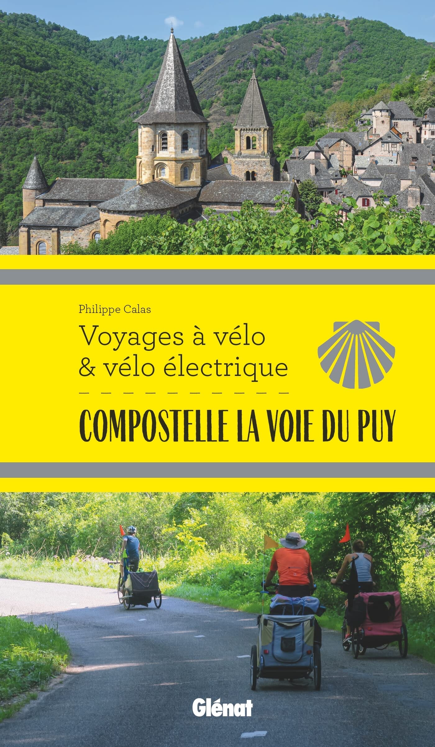 Guide vélo - Voyages à vélo et vélo électrique : Compostelle, La Voie du Puy   Glénat