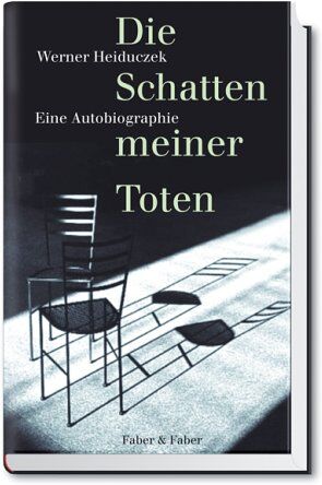 Werner Heiduczek - Die Schatten meiner Toten: Eine Autobiographie - Preis vom 09.10.2026 07:28:09 h