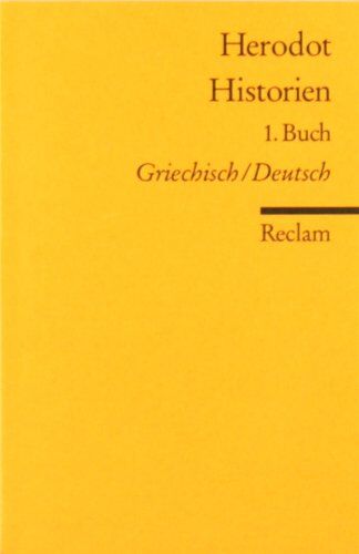 Herodot - Historien: 1. Buch. Griech. /Dt. - Preis vom 16.10.2026 11:41:07 h