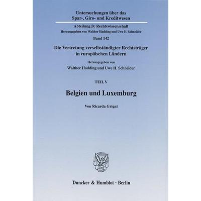 Belgien und Luxemburg., Taschenbuch von Ricarda Grigat, Duncker & Humblot, 978-3-428-10677-6