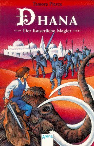 Tamora Pierce - Dhana: Der Kaiserliche Magier. Dhana 03.: BD 3 - Preis vom 13.10.2026 19:28:25 h