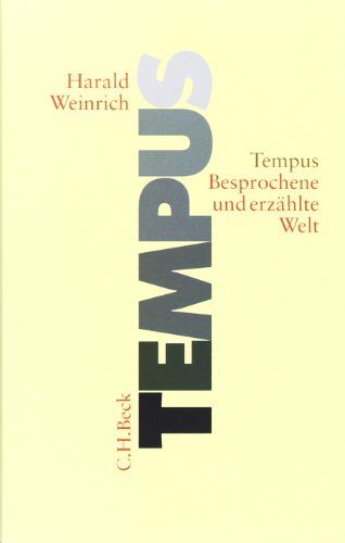 Harald Weinrich - Tempus: Besprochene und erzählte Welt - Preis vom 30.09.2026 09:01:18 h