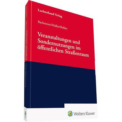 Veranstaltung Öffentlichen Straßenraum, Gebundene Ausgabe von Werner Bachmeier,Dieter Müller,Adolf Rebler, Hermann Luchterhand Verlag,