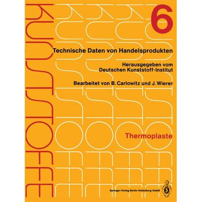 Kunststoffe, Taschenbuch von Bodo Carlowitz,Jutta Wierer, Springer Berlin, 978-3-662-08669-8
