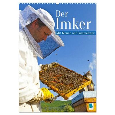 Der Imker: Mit Bienen auf Sammeltour (Wandkalender 2027 DIN A2 hoch), CALVENDO Monatskalender