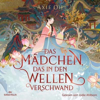 Das Mädchen, das in den Wellen verschwand - Axie Oh, Audio, 9783844935073