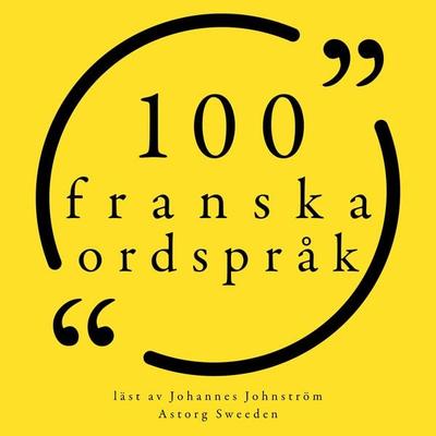 100 franska ordspråk - Anonymous, Audio, 9782821158214