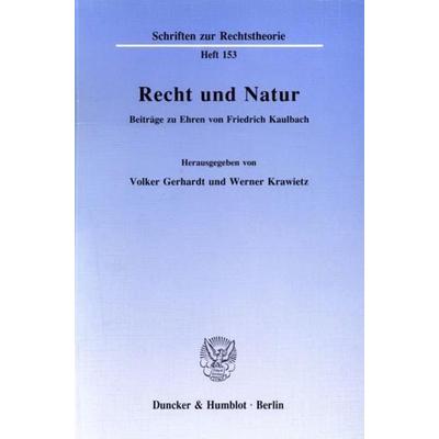 Recht und Natur., Taschenbuch von , Duncker & Humblot, 978-3-428-07436-5