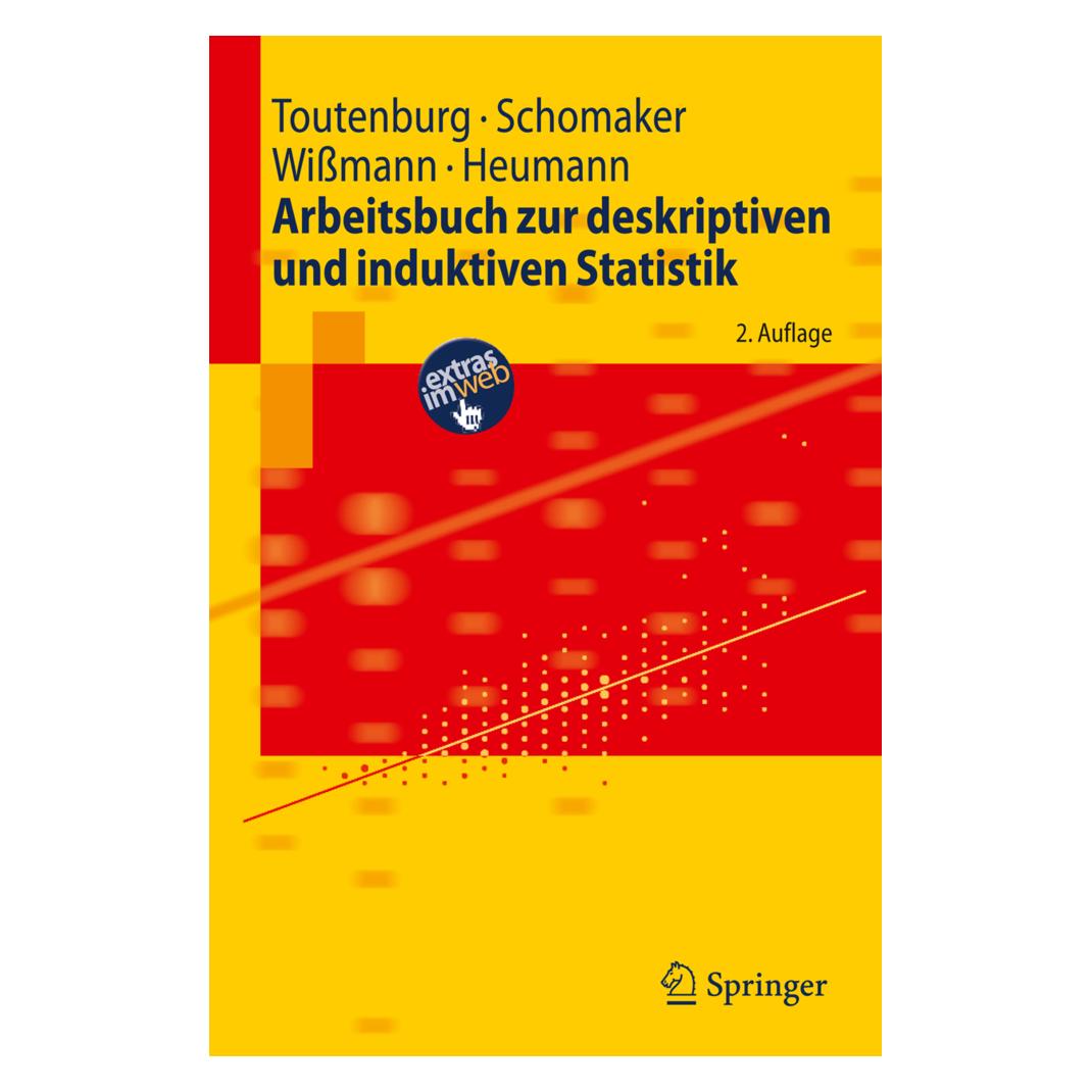 Springer Arbeitsbuch zur deskriptiven und induktiven Statistik (Deutsch, Softcover, Christian Heumann, Helge Toutenburg, Malte Wissmann, Michael Schomaker) (7320653)