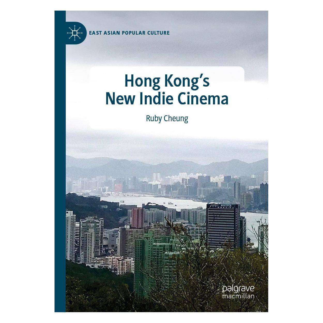 Springer Hong Kong's New Indie Cinema (Englisch, Hardcover, Ruby Cheung) (9783031257667)