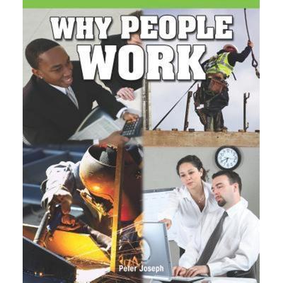 Why People Work, Taschenbuch von Greg Roza, Rosen Publishing Group, Inc, 978-1-4358-0045-8