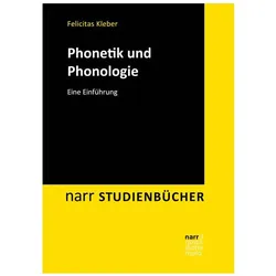 Phonetik und Phonologie, Fachbücher von Felicitas Kleber