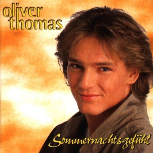 Oliver Thomas - Sommernachtsgefühl - Preis vom 13.10.2026 11:25:28 h