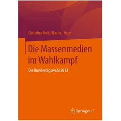 Die Massenmedien im Wahlkampf, Fachbücher