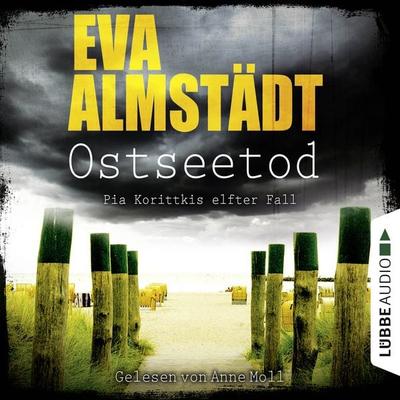 Ostseetod - Pia Korittkis elfter Fall - Kommissarin Pia Korittki 11 - Eva Almstädt, Audio, 9783838778891