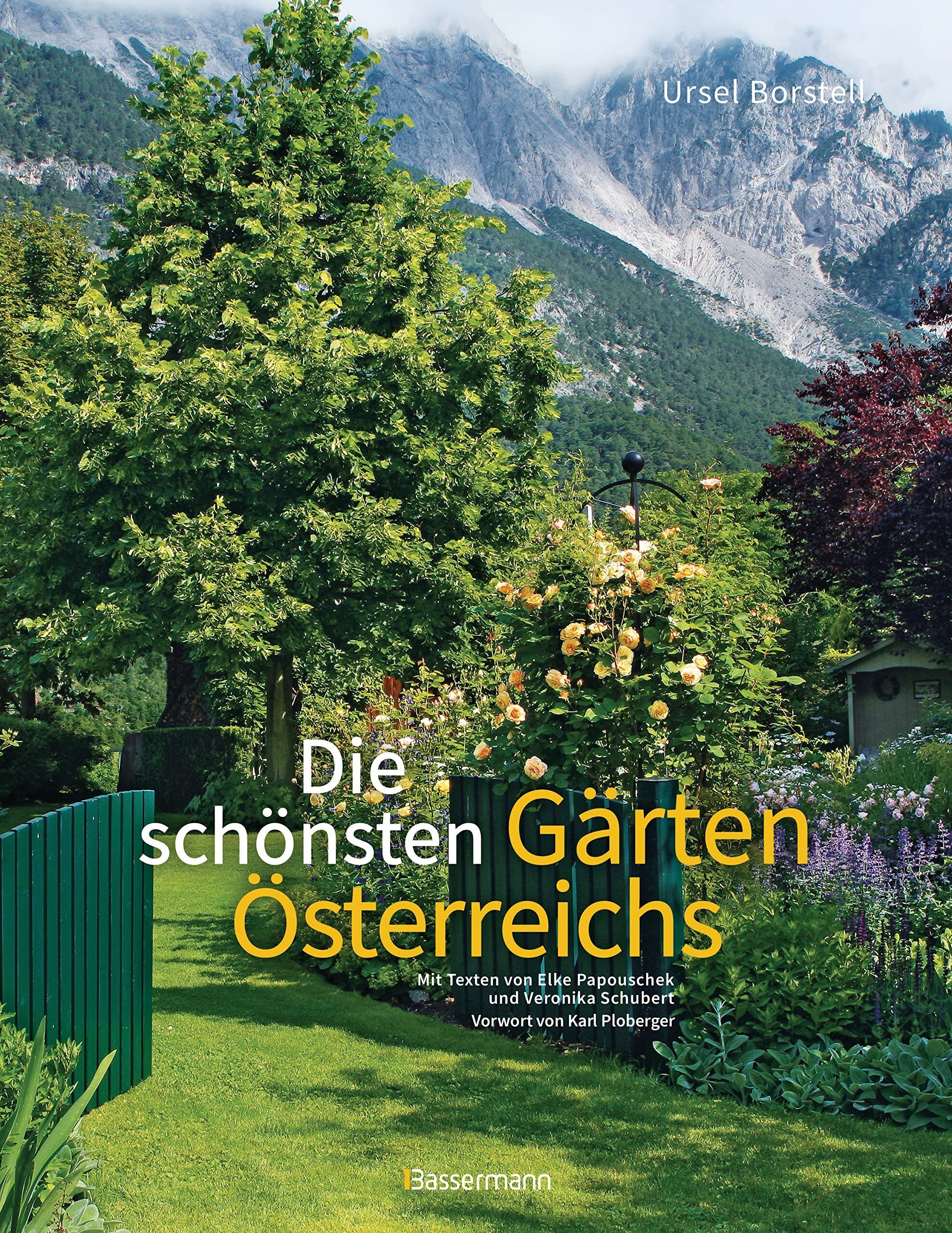 Ursel Borstell - Die schönsten Gärten Österreichs - Preis vom 14.10.2026 23:07:16 h