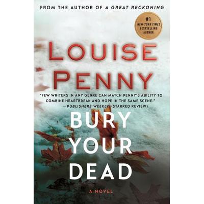Bury Your Dead, Taschenbuch von Louise Penny, Macmillan US, 978-0-312-62690-7