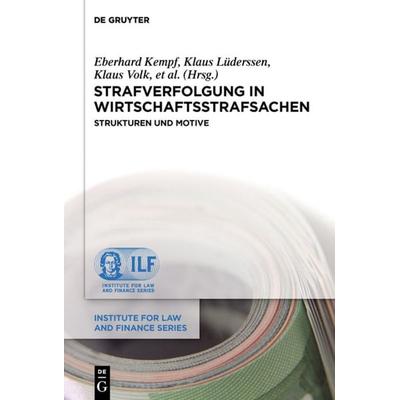 Strafverfolgung in Wirtschaftsstrafsachen, Gebundene Ausgabe von , De Gruyter, 978-3-11-044400-1