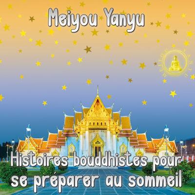 Histoires bouddhistes pour se préparer au sommeil - Wilhelm-Georg Brokopf, Audio, 4067248740347