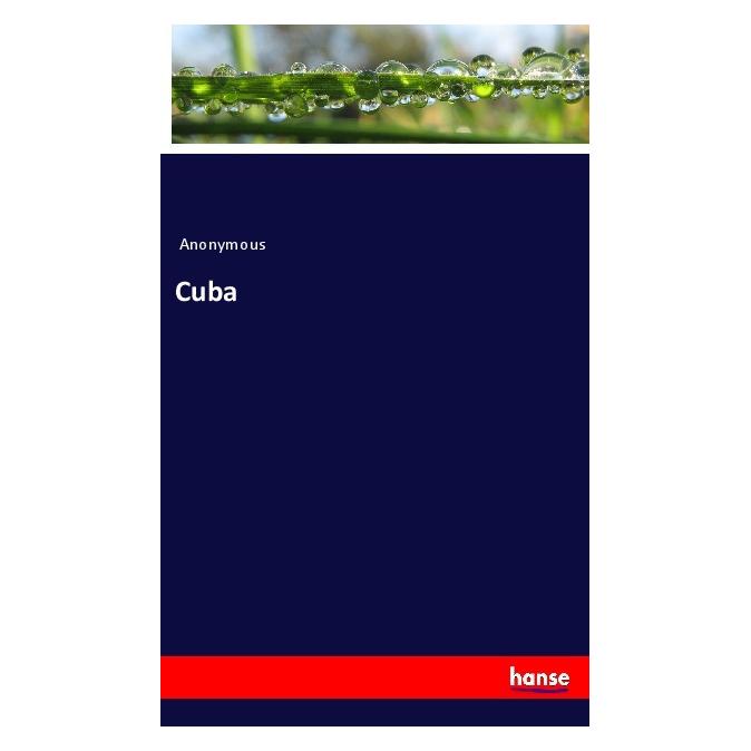 Hansebooks Cuba (Englisch, Softcover, Anonymous) (56017366)