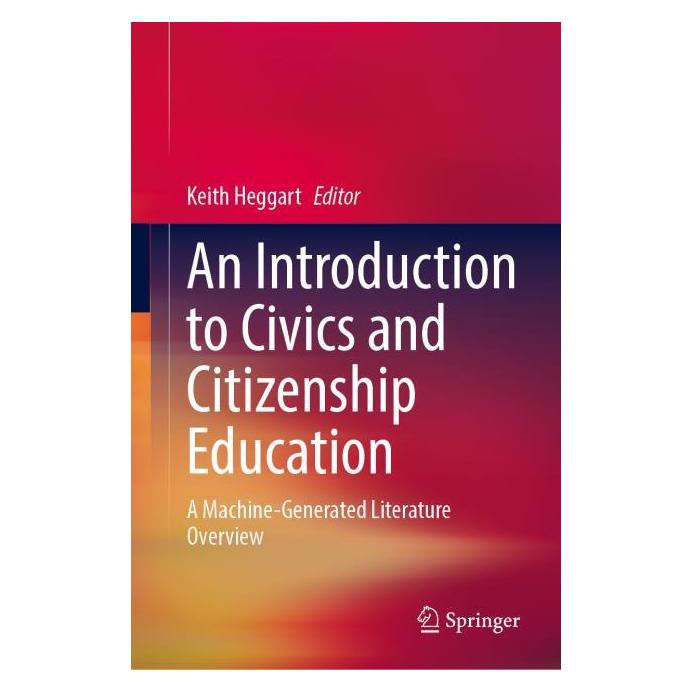Springer An Introduction to Civics and Citizenship Education (Englisch, Hardcover, Keith Heggart) (61519330)