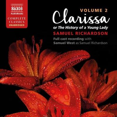 Clarissa: The History of a Young Lady, Volume 2 (Unabridged) - Samuel Richardson, Audio, 9781781981511