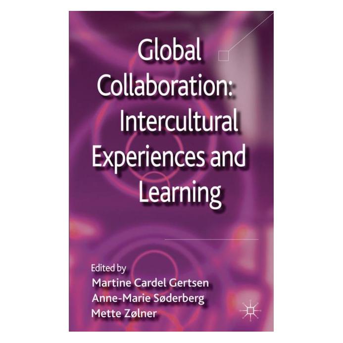 Palgrave Macmillan Uk Global Collaboration: Intercultural Exp (Englisch, Hardcover, A. Søderberg, M. Zølner, Martine Cardel Gertsen) (63033760)