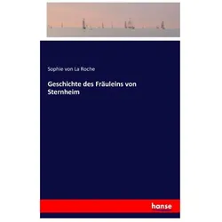 Geschichte des Fräuleins von Sternheim, Belletristik von Sophie von La Roche