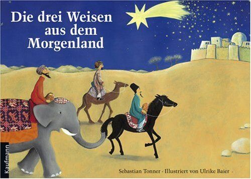 Sebastian Tonner - Die drei Weisen aus dem Morgenland - Preis vom 09.10.2026 07:28:09 h