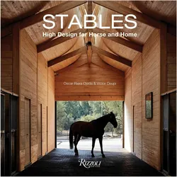 Stables: High Design for Horse and Home, Sachbücher von Victor Deupi, Oscar Riera Ojeda
