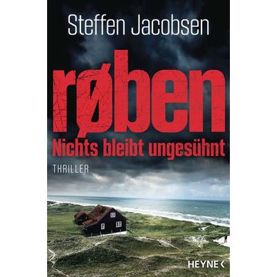 Røben - Nichts bleibt ungesühnt, Taschenbuch von Steffen Jacobsen, Heyne