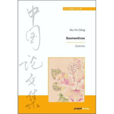 Baumwollrose, Taschenbuch von Yin Ching Wu, Projekt, 978-3-89733-630-8