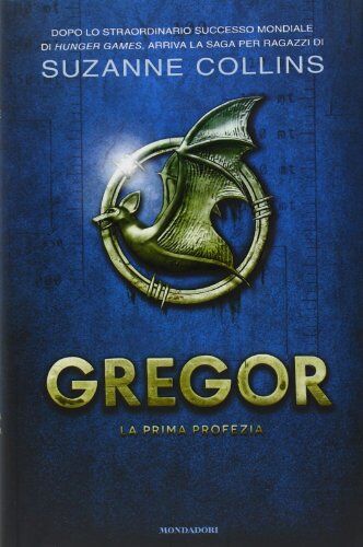 Suzanne Collins - La prima profezia. Gregor - Preis vom 10.10.2026 11:48:34 h