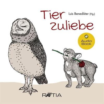 Tier zuliebe - Luis Benedikter, Audio, 4057664240699