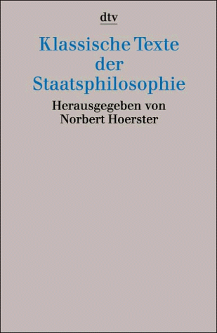 Norbert Hoerster - Klassische Texte der Staatsphilosophie. - Preis vom 30.09.2026 09:01:18 h