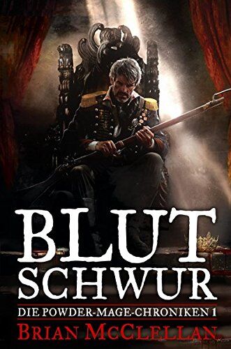 Brian McClellan - Die Powder-Mage-Chroniken 1: Blutschwur - Preis vom 18.10.2026 19:22:15 h