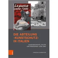 Die Abteilung »Kunstschutz« in Italien, Fachbücher von Christian Fuhrmeister
