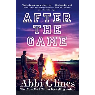 After the Game, Taschenbuch von Abbi Glines, Simon & Schuster Uk