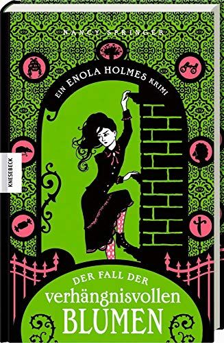Nancy Springer - Der Fall der verhängnisvollen Blumen: Ein Enola-Holmes-Krimi. Sherlock Holmes kleine Schwester (Band 3) - Preis vom 19.10.2026 19:33:35 h