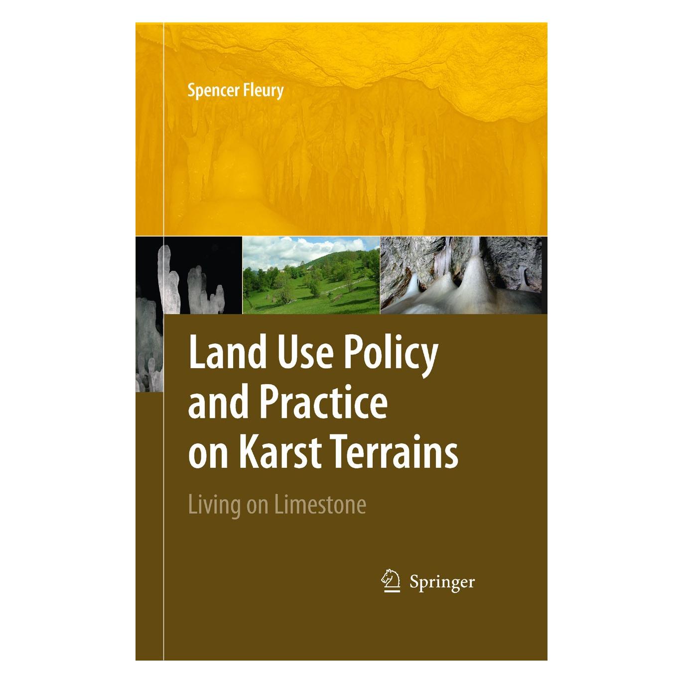 Springer Land Use Policy and Practice on Karst Terrains (Englisch, Hardcover, Spencer Fleury) (9781402096693)