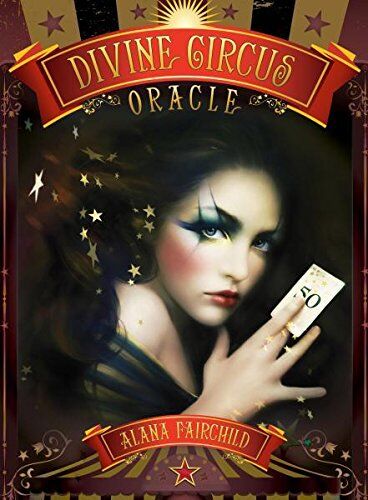 Alana Fairchild - Divine Circus Oracle: Guidance for a Life of Sacred Subversion & Creative Confidence - Preis vom 09.10.2026 07:28:09 h
