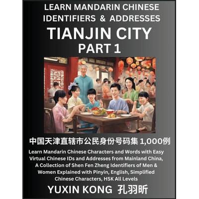 Tianjin City of China (Part 1), Taschenbuch von Yuxin Kong, YuxinKong