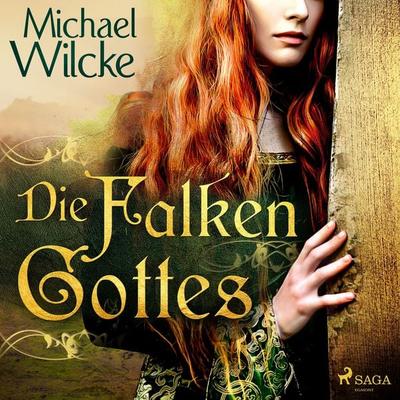Die Falken Gottes - Michael Wilcke, Audio, 4064066300357