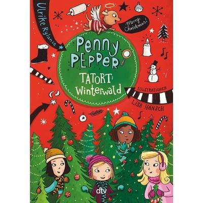 Penny Pepper - Tatort Winterwald, Taschenbuch von Ulrike Rylance, dtv, 978-3-423-76162-8