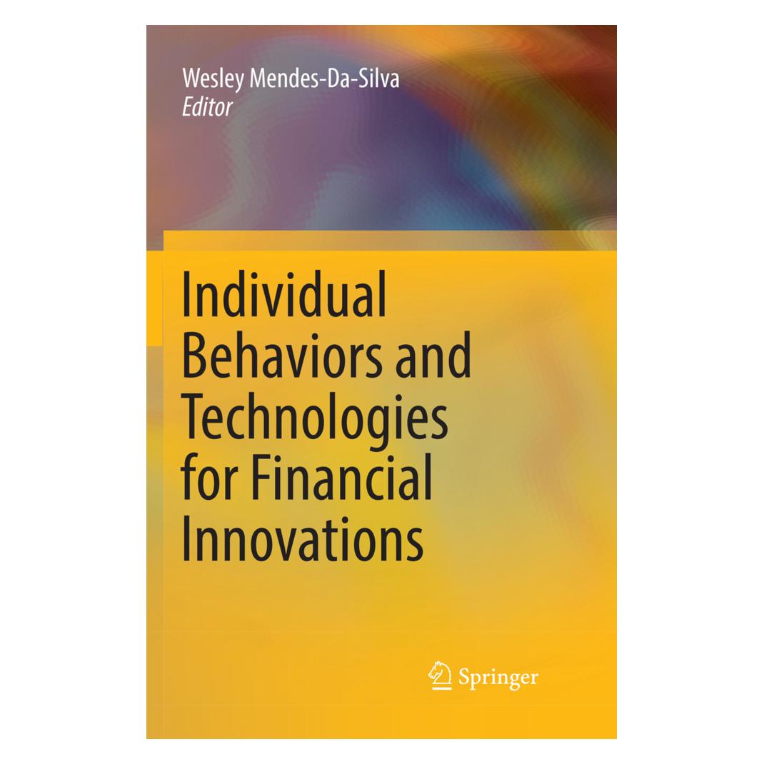 Springer Individual Behaviors and Technologies for Financial Innovations (Englisch, Softcover, Wesley Mendes-Da-Silva) (56089686)